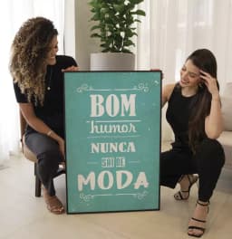 Quadro Decorativo Bom Humor Nunca Sai de Moda Frase